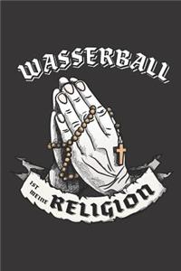 Wasserball Ist Meine Religion