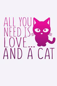 All You Need Is Love And A Cat