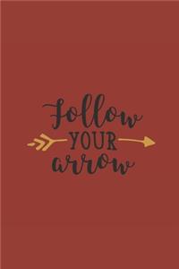 Follow Your Arrow