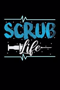 Scrub Life