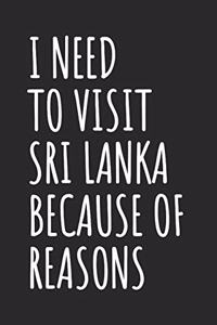 I Need To Visit Sri Lanka Because Of Reasons