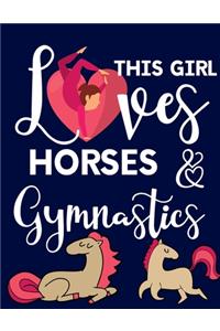This Girl Loves Horses & Gymnastics