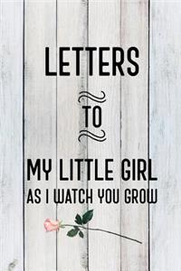 Letters to My Little Girl