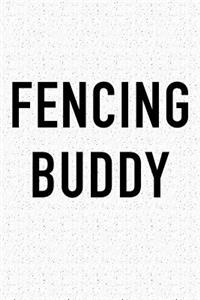 Fencing Buddy