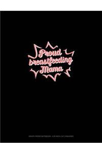 Proud Breastfeeding Mama
