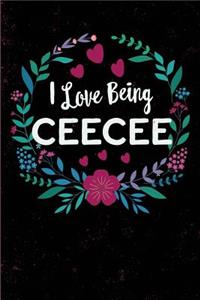 I Love Being Ceecee