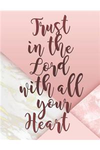 Trust The Lord With All Your Heart