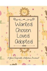 Wanted Chosen Loved Adopted