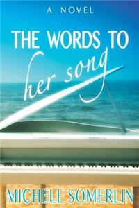 The Words to Her Song