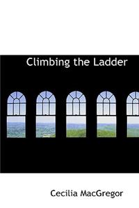 Climbing the Ladder
