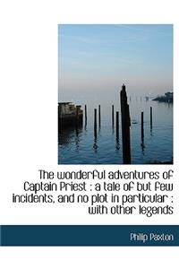 The Wonderful Adventures of Captain Priest