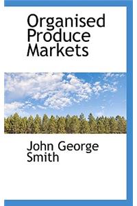Organised Produce Markets