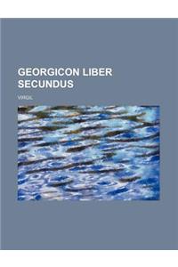 Georgicon Liber Secundus