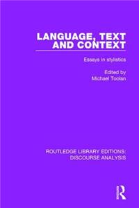 Language, Text and Context