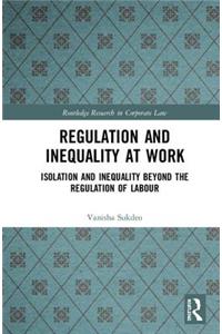 Regulation and Inequality at Work