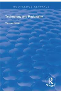 Technology and Rationality