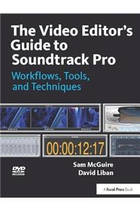 Video Editor's Guide to Soundtrack Pro