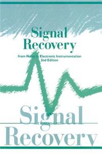 Signal Recovery from Noise in Electronic Instrumentation