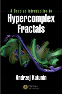 Concise Introduction to Hypercomplex Fractals