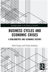 Business Cycles and Economic Crises