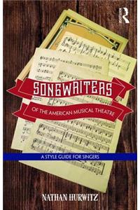 Songwriters of the American Musical Theatre