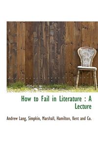 How to Fail in Literature