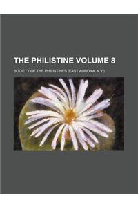 The Philistine Volume 8