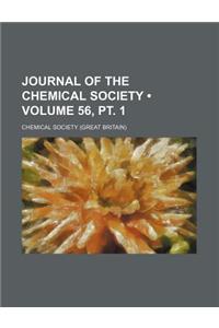 Journal of the Chemical Society (Volume 56, PT. 1)