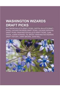 Washington Wizards Draft Picks