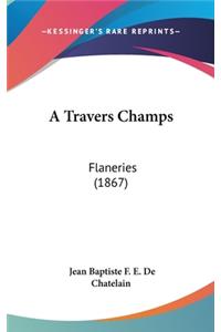 A Travers Champs
