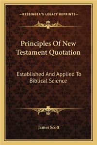 Principles Of New Testament Quotation