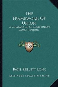 The Framework Of Union