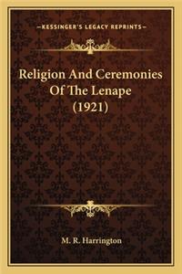 Religion and Ceremonies of the Lenape (1921)