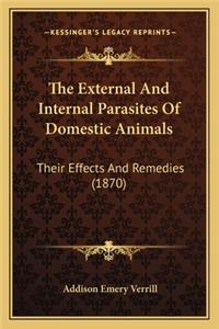External and Internal Parasites of Domestic Animals