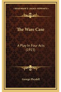 The Ware Case