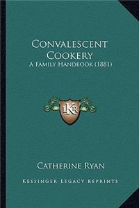 Convalescent Cookery