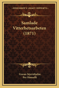 Samlade Vitterhetsarbeten (1871)