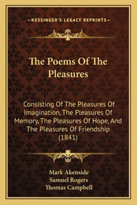 Poems Of The Pleasures