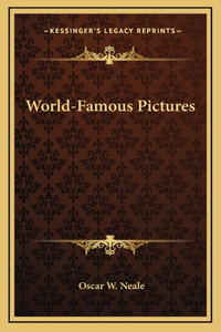World-Famous Pictures