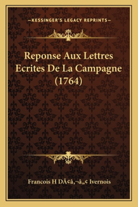 Reponse Aux Lettres Ecrites De La Campagne (1764)