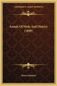 Annals Of Hyde And District (1899)