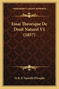 Essai Theorique De Droit Naturel V1 (1857)