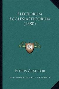 Electorum Ecclesiasticorum (1580)