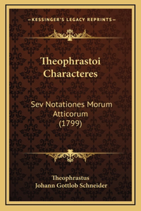 Theophrastoi Characteres