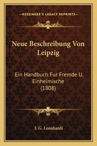 Neue Beschreibung Von Leipzig