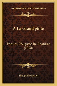 a la Grand'pinte