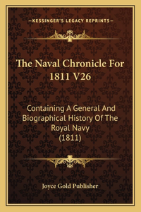The Naval Chronicle For 1811 V26