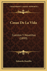 Cosas De La Vida