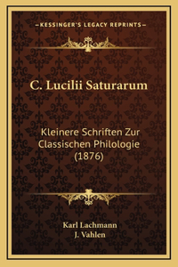 C. Lucilii Saturarum