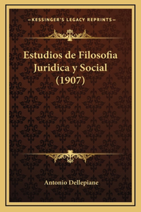 Estudios de Filosofia Juridica y Social (1907)